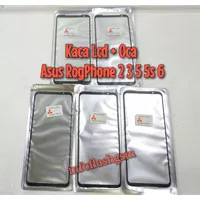 Kaca Depan Lcd Plus Oca Asus RogPhone Rog Phone 2 3 5 5s 6 7