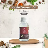 Vico Bagoes 500ml - VCO Virgin Coconut Oil Minyak Kelapa 500 ml