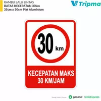 Rambu Batas Kecepatan Maksimal 30 km/Jam 35cm x 50cm Plat Alumunium