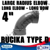 RUCIKA SAMBUNGAN PVC D LONG ELBOW 4INCH LONGBOW 4 LONG BOW 4  INCH