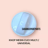 KNOP KNOB MESIN CUCI MULTI - TOMBOL PUTARAN TIMER MESIN CUCI UNIVERSAL