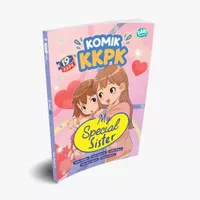 KOMIK KKPK : MY SPECIAL SISTER - BUKU CERITA ANAK