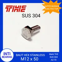 BAUT HEX STAINLESS M12 x 50 MERK THE M12x50 SS 304 HEXAGON HEAD BOLT