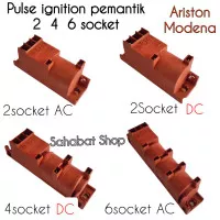 PULSE IGNITION PEMANTIK KOMPOR GAS ARISTON MODENA 2 4 6 SOCKET AC / DC