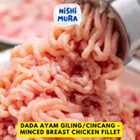 Daging Ayam Giling Dada Fillet - Cincang Tanpa Kulit 500gr 1kg MPASI