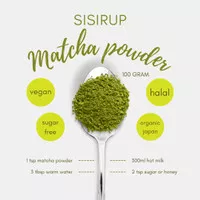 SISIRUP Pure Japan MATCHA POWDER / GREEN TEA POWDER / Matcha Drink