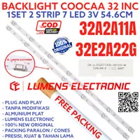 BACKLIGHT TV LED COOCAA 32 INC 32A2A11A 32E2A22G LAMPU BL COCA KOKA 7K