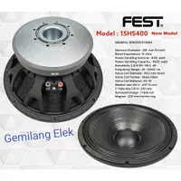 Speaker Komponen FEST 15HS400 Coil 4 ( 15 inch) Original