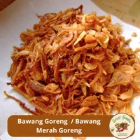 Bawang goreng 250gram / Bawang Merah Goreng