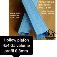 Hollow 4x4 Galvalum profil 0.3mm std / holo / hollo / hollow/rangka gipsum / hollow plafon / rangka plafon gipsum pvc / rangka plafon / holo / hollo / hollow / holo 03 / hollow 0.3 / holo galvalum / holo motif / hollow std