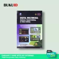 Buku Digital Multimedia : Animasi, Sound Editing Dan Video Editing