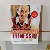 Buku Tingkatkan Fitness IQ Anda Ade Rai