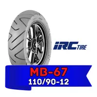 Ban Motor Ring 12 ( 110/90 ) MB67 Ban IRC 110/90-12 Ban IRC Tubeless