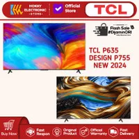 TV TCL 50 INCH 50P635 P635 SMART TV ANDROID 11.0 GOOGLE TV 4K UHD HDR