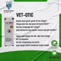 Vet Otic 10ml - Obat Tetes Telinga Kucing - Obat Kutu Telinga Kucing