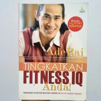 Tingkatkan Fitness IQ Anda - Ade Rai