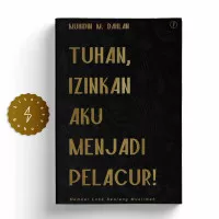 Tuhan Izinkan Aku Menjadi Pelacur