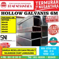 HOLLOW GALVANIS 4X4 40x40 HOLOW STALBUS GALVANIZ PIPA KOTAK 3X3 2X4