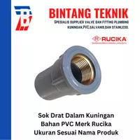 Sok Drat Dalam (SDD) Kuningan 3/4" inch PVC Rucika