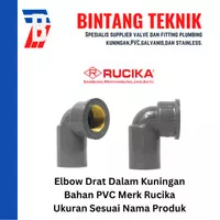 Elbow / Knee Drat Dalam  Kuningan 1/2" x 3/4" inch PVC Rucika