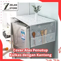 Refrigerator Cover Penutup Atas Kulkas Kantong Pouch Alas Mesin Cuci