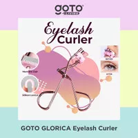 Goto Glorica Eyelash Curler Jepitan Penjepit Pelentik Bulu Mata