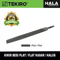 TEKIRO - KIKIR BESI PLAT / FLAT KASAR & HALUS 6 - 12