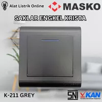 MASKO IB SAKLAR SERI GREY K-211 (K-211) KRISTA TUNGGAL SINGLE SNI