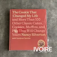 The Cookie that Changed My Life and More Than 100 Other Classic Cakes
