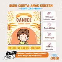 Buku Cerita Anak Kristen - Daniel Berdiri Teguh - Light Love Studio