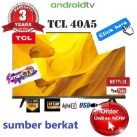 TCL LED TV 40 inch 40A5 SMART TV ANDROID 9.0 FHD DIGITAL Free BREKET