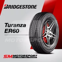 Bridgestone Turanza ER60 195/65 R15 15 91H Ban APV,Luxio,Serena