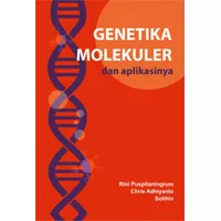 Buku Genetika Molekuler Dan Aplikasinya (ORIGINAL)