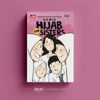 Buku Novel : Nomik Hijab for Sisters - Hani Widiani, Anastasha Hardi