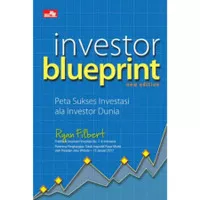 Investor Blueprint Peta Sukses Investasi Ala Investor Dunia By Ryan