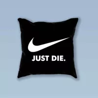 Sarung Bantal + Bantal Sofa - Nike Logo Just Die