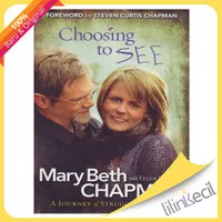 Buku Choosing to See - Mary Beth Chapman