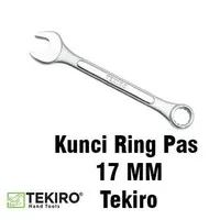 Tekiro Kunci Ring Pas 17 mm Combination Wrench Ukuran 17mm Ringpas