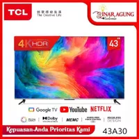 TCL ANDROID TV 43 INCH UHD 4K WITH GOOGLE SMART TV DIGITAL 43A30