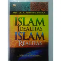 islam idealitas islam realitas