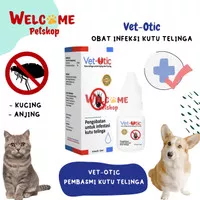 Vet Otic Obat Tetes Kuping Telinga Anjing Kucing Infeksi Kutu Luka