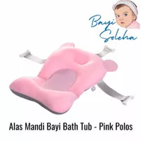 Alas Mandi Bayi Bath Tub / Bantal Alas Mandi Bayi