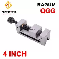 Ragum 4 QGG 100 mm Catok 4 Inch Vise Penjepit Manual Presisi Milling