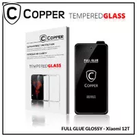 Xiaomi 12T - COPPER Tempered Glass Full Glue PREMIUM GLOSSY Anti Gores