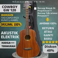 Gitar Cowboy Original GW120 Ukuran 3/4 NA NS GITAR AKUSTIK ELEKTRIK