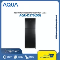 KULKAS AQUA 2 PINTU AQR-D270 (DS)