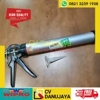 Alat Tembakan / Pompa Lem Silikon Sosis Silicone Sealant Gun WIPRO 15