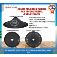 Kertas Speaker 15 Inci Inch In ACR 15400 Conus Daun Spiker Speker ACR