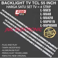 BEST BACKLIGHT TV LCD TCL 55 INC L 55E3 55A8 55A20 55P615 55P65US