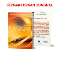 Buku Musik / Bermain Organ Tunggal Mengiringi Lagu Festival / Dr